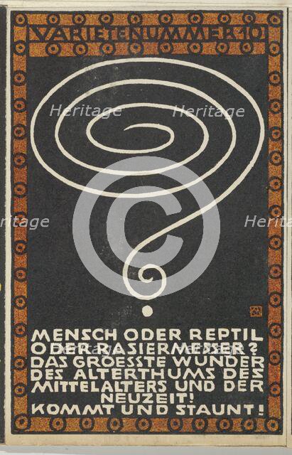 Variety Act 10: Man or Reptile or Razor? (Varietenummer 10: Mensch oder Reptil oder Rasier..., 1907. Creator: Moritz Jung.
