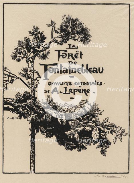 Fontainebleau Forest: Frontispiece (La Forêt de Fontainebleau: Frontispice), 1908. Creator: Auguste Louis Lepère (French, 1849-1918); A. Desmoulins, Published in Revue Illustrée, 1887-90.