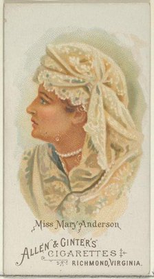 Miss Mary Anderson, from World's Beauties, Series 1 (N26) for Allen & Ginter Cigarettes, 1888., 1888 Creator: Allen & Ginter.