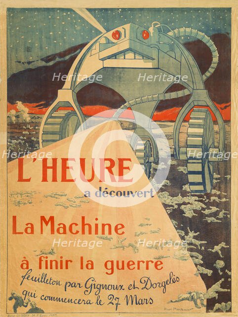 L'Heure - a decouvert - La Machine - a finir la guerre - feuilleton par Gignoux..., 1917. Creator: Montassier, Henri (1880-1946).