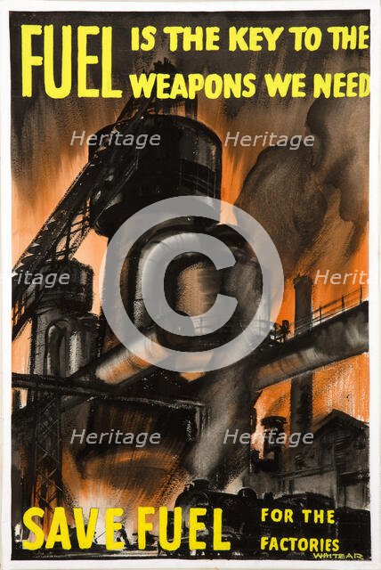 'Fuel is the key to the weapons we need - Save fuel for the..., WWII poster, between 1939 and 1946. Creators: Central Office of Information, Whitear.