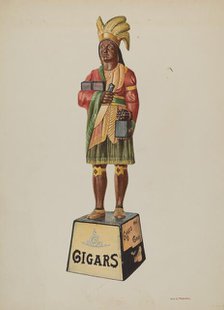 Wooden Indian, c. 1940. Creator: Robert W.R. Taylor.