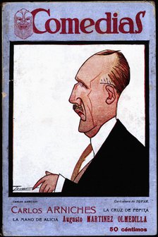 Cover of the publication 'Comedias'. Caricature of Carlos Arniches Barreda (1866-1943). Siglo XX …