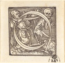 Letter O. Creator: Hans Holbein the Younger.