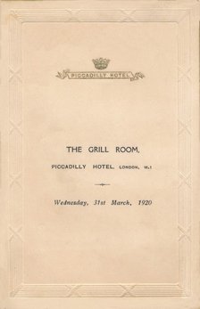 A menu for The Grill Room of the Piccadilly Hotel, London, 1920. Artist: Unknown.