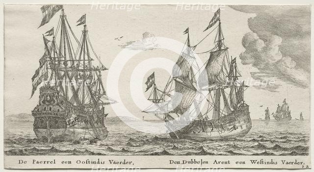Ships of Amsterdam: The Pearl and East Indiaman, The Double Eagle, a West Indiaman. Creator: Reinier Nooms (Dutch, c. 1623-1667).
