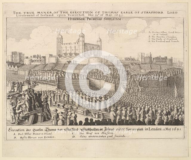 The true maner [manner] of the execution of Thomas Earle of Strafford, 1641. Creator: Wenceslaus Hollar.