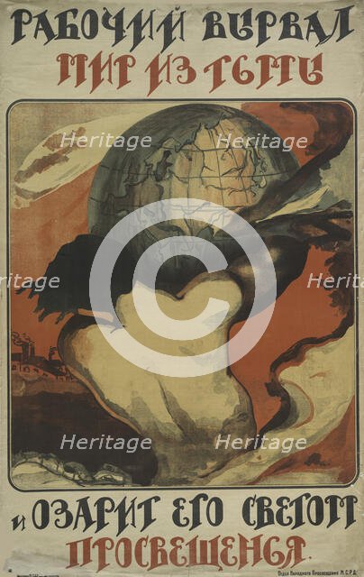 The worker snatched the world from darkness, c.1920. Creator: Unknown artist.