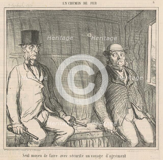 Seul moyen de faire avec sécurité un voyage d'agrément, 1864. Creator: Honore Daumier.