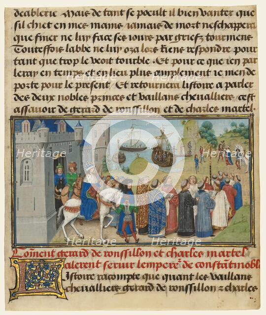 The Byzantine Emperor Welcoming Roussillon and Martel, written 1463-1465; illuminated 1467-1472. Creators: Loyset Liedet, Pol Fruit.