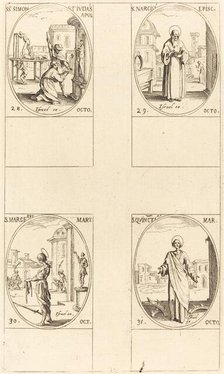 Sts. Simon and Jude, Apostles; St. Narcissus; St. Marcellus; St. Quintin. Creator: Jacques Callot.
