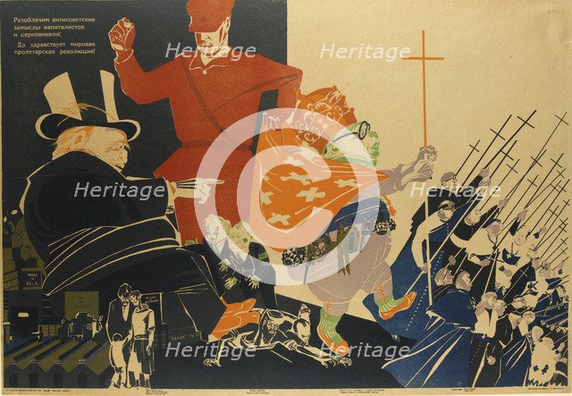 We shall expose the anti-Soviet plans of the imperialists and and ecclesiastical intrigues!. Artist: Moor, Dmitri Stachievich (1883-1946)