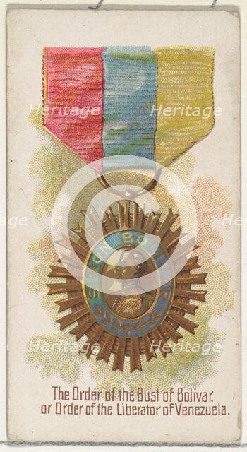 The Order of the Bust of Bolivar, or Order of the Liberator of Venezuela, from the World's..., 1890. Creator: Allen & Ginter.