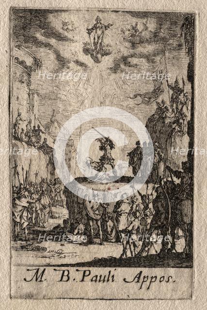The Martyrdom of the Apostles: St. Paul. Creator: Jacques Callot (French, 1592-1635).