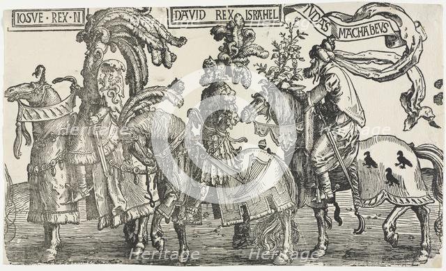 The Nine Heroes: Joshua, David, Judas Maccabees, 1515-1517. Creator: Lucas van Leyden (Dutch, 1494-1533).