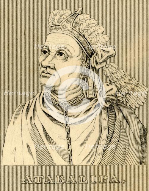 'Atabalipa', (c1502-1533), 1830. Creator: Unknown.