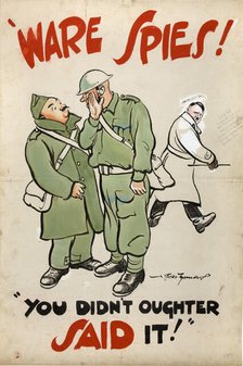 'Ware spies! You didn't oughter said it', careless talk World War II poster, 1939-1946. Creators: Central Office of Information, Bert Thomas.