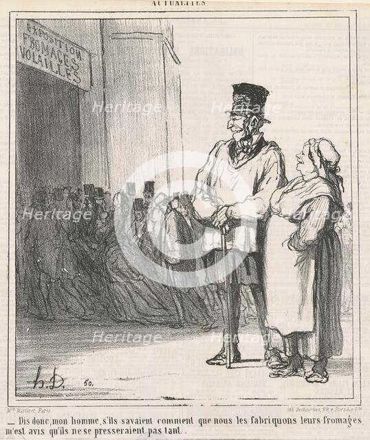 Dis donc, mon homme, s'ils savaient ..., 19th century. Creator: Honore Daumier.