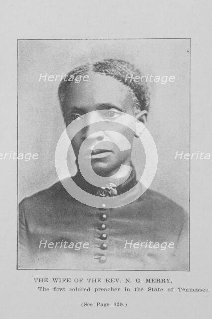 The wife of the Rev. N. G. Merry; The first colored preacher in the State of Tennessee, 1907. Creator: Unknown.