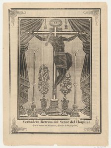 Broadsheet relating to Our Lord of the Hospital (Salamanca, Guanajuato) on a crucifix on a..., 1903. Creator: Anon.