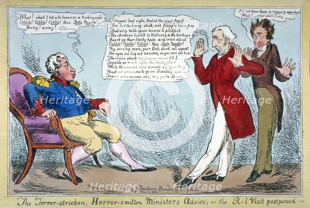 'The terror-stricken, horror-smitten minister's advice, or the R[oya]l visit postponed', 1830. Artist: Anon