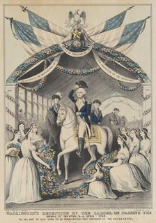 Washington's Reception by the Ladies on Passing the Bridge at Trenton, N.J., April 1789, o..., 1845. Creator: Nathaniel Currier.