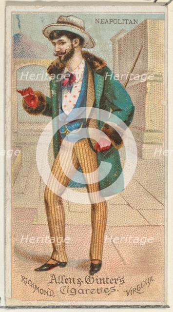 Neapolitan, from World's Dudes series (N31) for Allen & Ginter Cigarettes, 1888. Creator: Allen & Ginter.