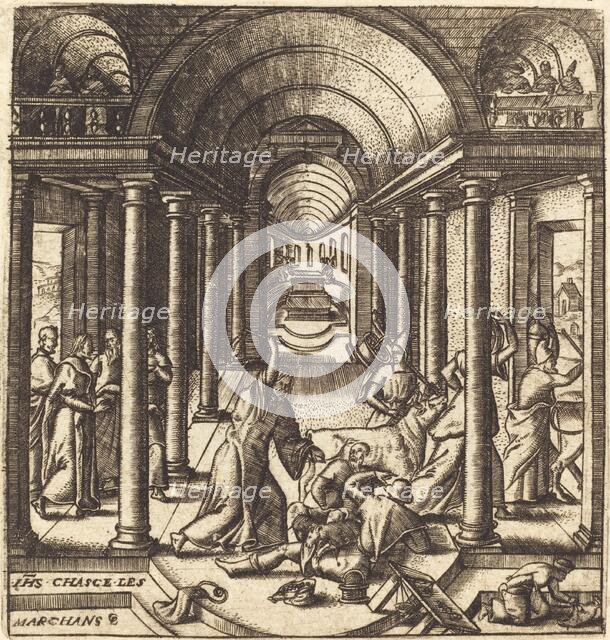 Christ Driving the Money Changers from the Temple, probably c. 1576/1580. Creator: Leonard Gaultier.