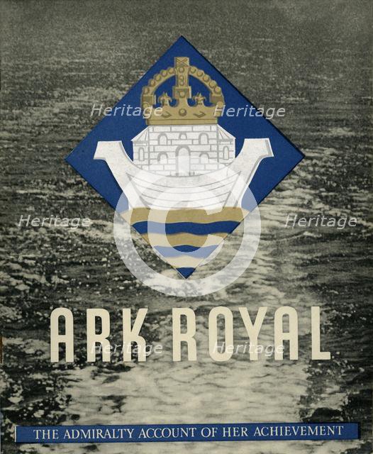 Cover of pamphlet about 'HMS Ark Royal', 1942. Creator: Unknown.