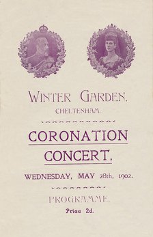 Cover of programme for a Coronation Concert at the Winter Garden, Cheltenham, 1902.  Creator: Unknown.