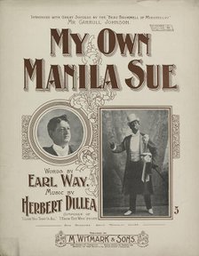 'My own Manila Sue', 1899. Creator: Unknown.