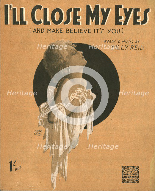 'I'll Close My Eyes (And Make Believe It's You)', 1930s. Artist: Fred Low.