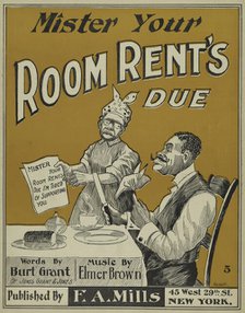 'Mister your room rent's due', 1898. Creator: Unknown.