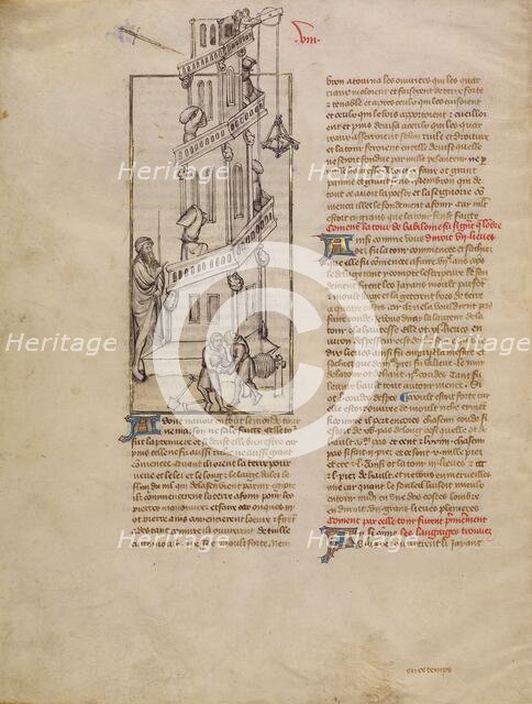 The Building of the Tower of Babel; Histoire ancienne jusqu'à César, about 1390-1400. Creator: First Master of the Bible historiale of Jean de Berry.