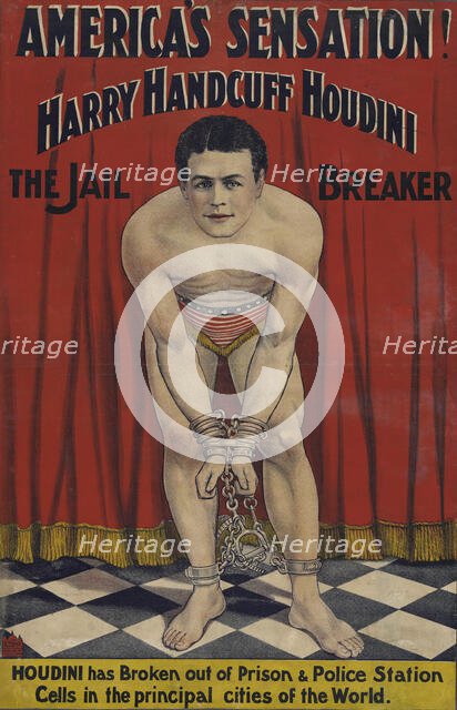 America's sensation : Harry Handcuff Houdini, the jail breaker, c1900. Creator: Unknown.