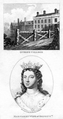 Queens College, Cambridge, and Margaret of Anjou, Queen Consort of Henry VI, 1801. Artist: Unknown