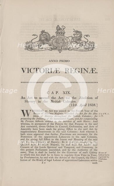 An Act to amend the Act for the abolition of slavery in the British colonies, 1838-04-11. Creator: Unknown.