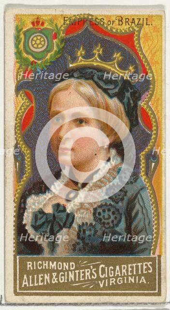 Empress of Brazil, from World's Sovereigns series (N34) for Allen & Ginter Cigarettes, 1889., 1889. Creator: Allen & Ginter.