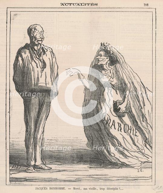 Merci, ma vieille, trop décrépite! ..., 19th century. Creator: Honore Daumier.