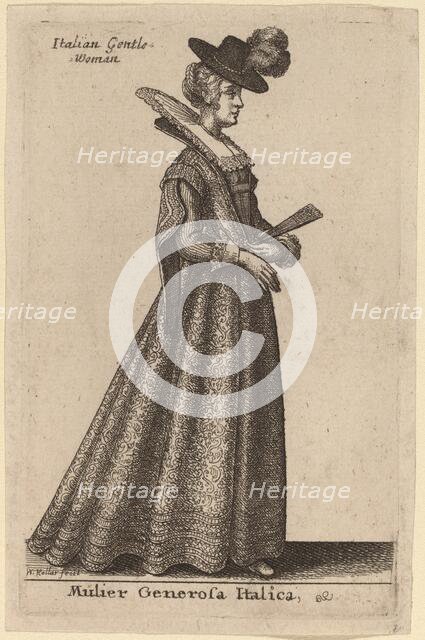 Mulier Generosa Italica. Creator: Wenceslaus Hollar.