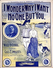 I Wonder Why I Want No One But You, sheet music cover, c1910. Artist: Unknown