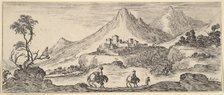 Two horseman descend a hill in center, following another man on foot, a castle in the ..., ca. 1641. Creator: Stefano della Bella.