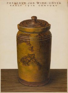 Preserve Jar, c. 1936. Creator: John Matulis.