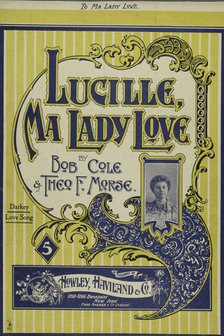 'Lucille, ma lady love', 1898. Creator: Unknown.