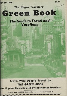 The Negro Travelers' Green Book: 1954: The Guide to Travel & Vacations. Creator: Victor H Green & Co.