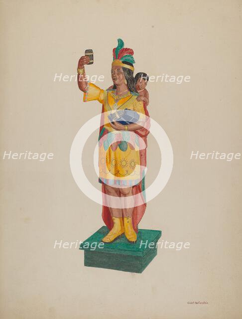 Cigar Store Indian, c. 1941. Creator: Violet Hartenstein.