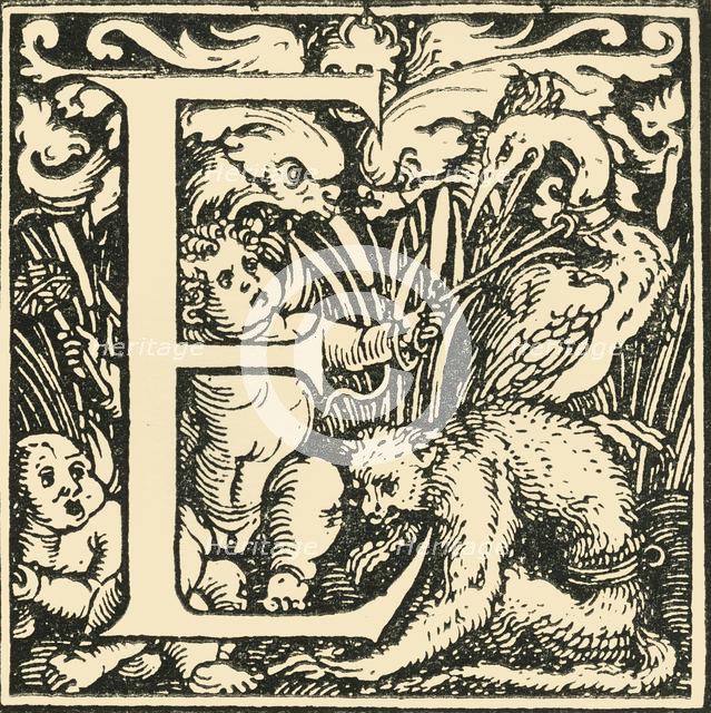 'E - An Alphabet by Hans Weiditz', c1520-1521, (1908). Creator: Hans Weiditz.