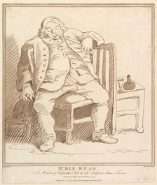 Mr. Ben: Read, A Member of Hogarth's Club at the Bedford Arms Tavern, Drawn b..., November 27, 1781. Creator: Richard Livesay.