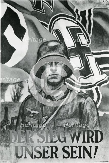 German propaganda poster during World War II "Victory is Ours". Creator: Unknown.