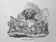 'The Fat in the Fire!', c1820. Creator: Unknown.